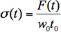 Stress-time equation σ(t)=F(t)/w₀t₀ formula; mechanics; material load analysis.