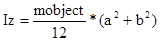 Moment of inertia formula, Iz=(m_object/12)*(a²+b²); diagram of inertia calculation.