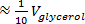 Equation of volumetric approximation in glycerol study.
