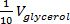 Glycerol dilution ratio equation, V/10, used in biochemical preparation methods.