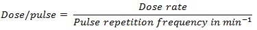 figure-introduction-3 Dose per pulse formula, Dose rate over Pulse repetition frequency in min⁻¹, physics equation.