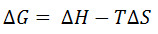 Gibbs free energy formula, ΔG=ΔH−TΔS; thermodynamics equation for chemical reactions.