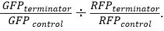 figure-protocol-2 GFP/RFP ratio equation illustrating terminator effectiveness, gene expression analysis formula.