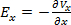 Static equilibrium; formula, Ex=-∂vx/∂x; relevant to fluid dynamics and pressure gradient analysis.