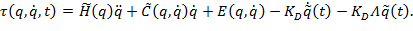 Dynamic model equation, τ(q, q̇, t)=H(q)q̈+C(q, q̇)q̇+E(q,q̇)−K_Dq̂(t)−K_DΛq̂̇(t), physics formula.