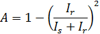 Absorption equation; A=1-((Ir)/(Is+Ir))^2; optical measurement formula.