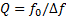 Q-factor equation Q=f0/Δf, textbook formula for resonance quality analysis, educational use.