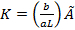Equation showing static equilibrium formula K=(b/aL)Ã.