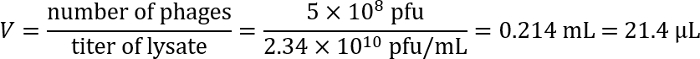 Volume calculation of phage lysate using titer and number of phages formula; equation shown.