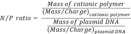 N/P ratio formula; equation depicting cationic polymer and plasmid DNA charge method.