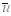 Mean velocity symbol \( \bar{u} \), equation component, fluid dynamics analysis.