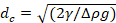 Critical radius formula \(d_c = \sqrt{(2\gamma/\Delta\rho g)}\); fluid mechanics equation.