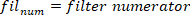 Filter numerator expression; equation symbol; educational use; concise math concept.