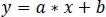 Linear equation \(y = ax + b\); formula for line graph; mathematical representation
