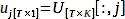 Matrix algebra equation, \( u_{j[T \times 1]} = U_{[T \times K]}[:, j] \); linear algebra method.