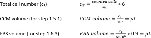 Cell counting formulas for total cell number, CCM, and FBS volume calculations; includes equations.