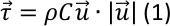τ=ρCū·|ū|, fluid dynamics equation for momentum flux calculation.