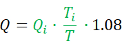 Heat transfer equation \(Q = Q_i \cdot \frac{T_i}{T} \cdot 1.08\); formula depiction.