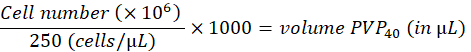 Cell counting formula for volume of PVP in microliters; equation for cell concentration calculation.
