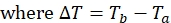 figure-protocol-2 Equation showing temperature difference, ΔT=Tb−Ta, for heat transfer calculations.