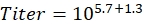 figure-results-4 Titer calculation formula \(Titer=10^{5.7+1.3}\), mathematical representation.
