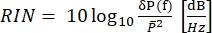 Ruído de intensidade relativa, equação: RIN=10log₁₀(δP(f)/P̅²) [dB/Hz], estabilidade do sinal óptico.
