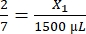 Verhältnisformel \( \frac{2}{7} = \frac{X_1}{1500 \, \mu L} \), Berechnung im Versuchsaufbau.