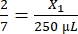 Gleichung mit der Verdünnungsformel, 2/7 = X1/250 μl, die in Berechnungen im Chemielabor verwendet wird.