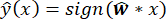 Linear classification formula ŷ(x)=sign(𝑤*𝑥), mathematical equation for machine learning.