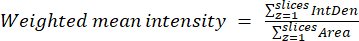 Weighted mean intensity formula; Σz=1slices IntDen/Σz=1slices Area; intensity calculation method.