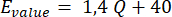 Equation showing energy value computation, E_value = 1.4Q + 40, used in energy analysis.