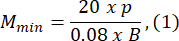 Minimum mass calculation formula \(M_{\text{min}}=\frac{20 \times p}{0.08 \times B}\), equation.