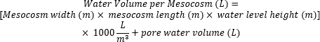Water volume calculation formula for mesocosm setup, involving dimensions and pore water volume.