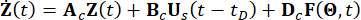 Discrete time control system equation, Z(t)=AcZ(t)+BcUs(t−tD)+DcF(Θ,t), formula.