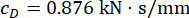 Static equilibrium equation, c_D=0.876 kN·s/mm, relevant for mechanical analysis studies.