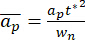 Static equilibrium equation; \(\overline{a_p} = \frac{a_p t^2}{w_n}\); physics formula illustrating motion.