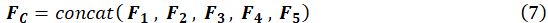 Equation depicting vector operation; Fc=concat(F1,F2,F3,F4,F5); mathematical formula.