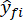 Statistical symbol ŷ_fi formula representing predicted values in regression analysis.