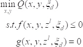 Mathematical optimization formula, constraints: f(x,y,z',ξd)≤0, g(x,y,z',ξd)=0, theoretical analysis.