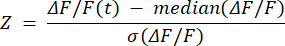 Static equilibrium equation Z=(ΔF/F(t)-median(ΔF/F))/σ(ΔF/F), formula for data analysis.