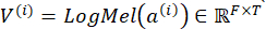 Log-Mel spectrogram equation V(i)=LogMel(a(i)) in R^{F×T}; mathematical concept.