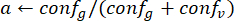 Equation of confidence factor calculation; formula \( a \leftarrow \frac{conf_g}{(conf_g + conf_v)} \).