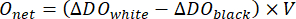 Net oxygen calculation formula, O_net=(ΔDO_white−ΔDO_black)×V, chemistry equation.