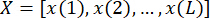 Time series data sequence equation, X=[x(1), x(2),..., x(L)], showing indexed numerical values.