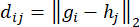 Mathematical formula, calculating Euclidean distance \( d_{ij} = \| g_i - h_j \|_2 \).