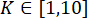 K range set notation equation, K ∈ [1,10], mathematical inequality concept.