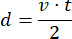Kinematic equation, d=vt/2, solving uniform acceleration; physics formula illustration.