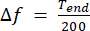 Frequency change equation Δf = Tend/200