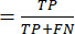 Precision formula, TP/(TP+FN), equation, statistical analysis, machine learning evaluation.