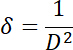 Mathematical equation δ=1/D², related to optics or physics studies.